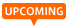 upcoming